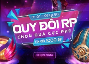 Quy đổi RP từ 01.01 đến hết 07.01 – Tự tay chọn tặng phẩm MIỄN PHÍ tùy sở thích!