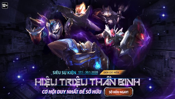 Siêu sự kiện “Hiệu Triệu Thần Binh” từ 17/01 đến 30/01 – Cơ hội DUY NHẤT để sở hữu Loạn Thế Thần Binh