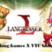 Game thủ muốn VTC Game sẽ hỗ trợ đồng phát hành Langrisser SEA tại Việt Nam