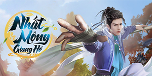 Nhất Mộng Giang Hồ Mobile – Game nhập vai đổi vũ khí là đổi skill về Việt Nam