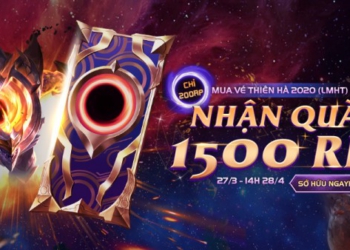 Ra mắt Vé Thiên Hà (LMHT) – Mua Vé siêu rẻ, nhận cả đống quà từ 27/03 đến 28/04