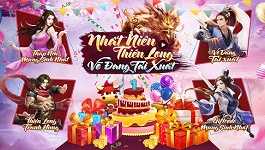Tân Thiên Long Mobile VNG tổ chức sinh nhật linh đình mừng 1 năm đại thành công