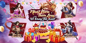 Tân Thiên Long Mobile VNG tổ chức sinh nhật linh đình mừng 1 năm đại thành công