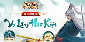 Cao thủ nào của Giang Hồ Chi Mộng sẽ ẳm giải thưởng lớn trong chuỗi sự kiện tháng 4?