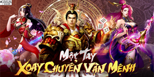 Game Tuyệt Đỉnh Tam Quốc Mobile cập bến Việt Nam