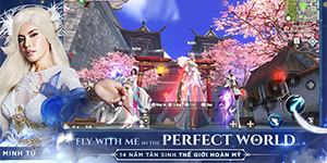 Game “siêu to khổng lồ” Perfect World VNG đã Việt hóa xong