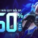 Quy đổi RP – Nhận khuyến mãi lên tới 50% giá trị từ 01:00 16/04 đến 23:59 22/04