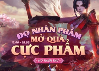 Tham gia “Mở Thiên Thư” – Đọ nhân phẩm, mở quà Cực Phẩm từ 12/06 đến 18/06