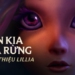 Bên kia bìa Rừng | Giới thiệu Tướng Lillia – Liên Minh Huyền Thoại