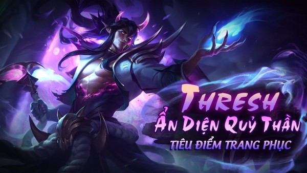 Tiêu điểm trang phục: Thresh Ẩn Diện Quỷ Thần | Hoa Linh Lục Địa 2020