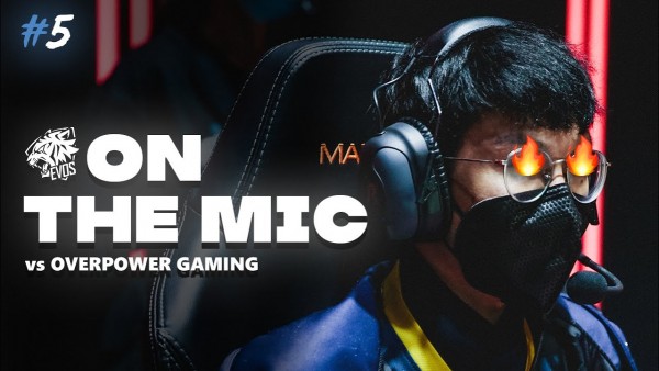 EVOS ON THE MIC #5 vs OPG – “THẢM LỬAAAAAA”