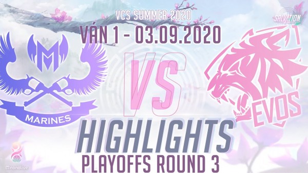 Highlights GAM vs EVS [Ván 1][VCS 2020 Mùa Hè][Playoffs Round 3][03.09.2020]