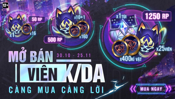 Mở bán báu vật K/DA: Viên & Túi K/DA cùng Kỉ vật CKTG từ 30/10 đến 25/11
