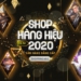 Shop Hàng Hiệu (2020) cuối năm chính thức mở cửa!