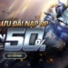 Quy đổi RP – Khuyến mãi đầu năm, nhận hoàn trả đến 50% từ 00:30 08/01 đến 23:59 14/01