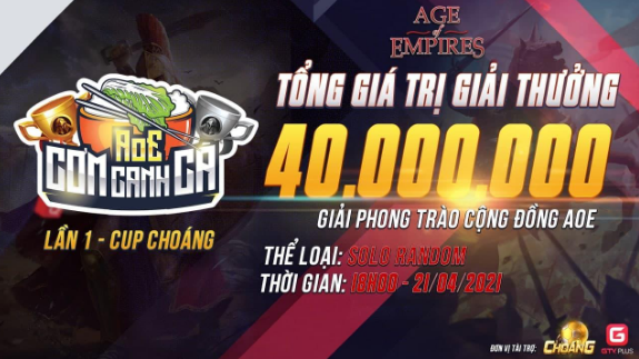 Giải đấu AOE Cơm Canh Gà – Món ăn đạm bạc nhưng vô cùng chất lượng