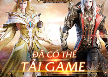 Tải ngay Forsaken World: Thần Ma Đại Lục từ bây giờ