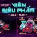 Mở bán báu vật SIÊU PHẨM: Viên & Túi cùng Kỉ vật SIÊU PHẨM từ 28/05 đến 15/07