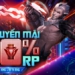 Quy đổi RP – Nhận khuyến mãi 30% giá trị cực kỳ hấp dẫn từ 00:30 28/05 đến 23:59 03/06