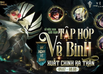 Tham gia sự kiện Triệu Tập Vệ Binh: “Tập hợp Vệ Binh, xuất chinh ra trận” từ 09/07 đến 08/08