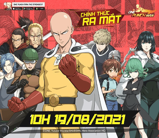 10h00 ngày 19/8 – One Punch Man: The Strongest chính thức ra mắt game thủ Việt