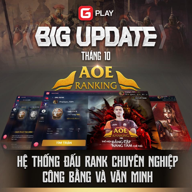 Sau nhiều ngày chờ đợi, GPlay chính thức cho ra mắt phiên bản AoE Ranking