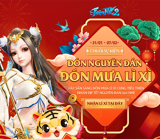 Thiện Nữ 2 khởi động năm con hổ tưng bừng với chuỗi sự kiện mừng Tết 2022