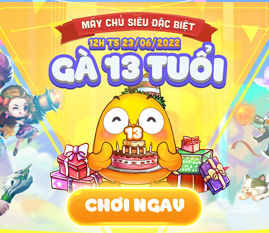 Mừng sinh nhật, Gunny PC mở máy chủ siêu đặc biệt “Gà 13 Tuổi”