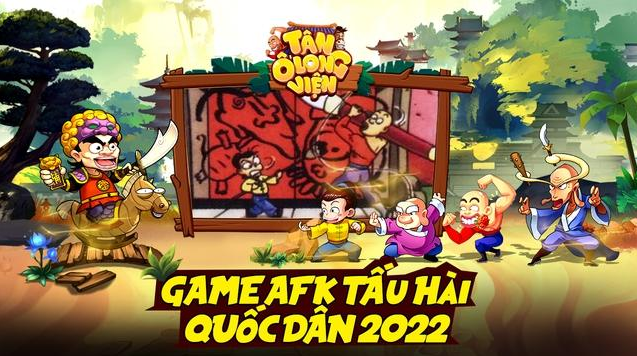 Tân Ô Long Viện – game 2IP độc quyền duy nhất Việt Nam chính thức xuất hiện, tôn chỉ “bá đạo, xả stress, chơi là cười”