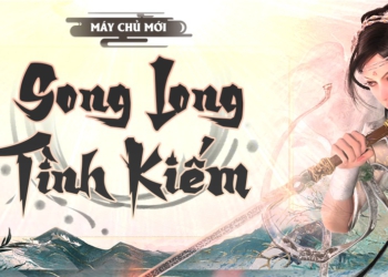 Điểm danh loạt sự kiện đậm chất 2009 không thể bỏ qua của Kiếm Thế: Song Long Tình Kiếm