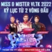 Miss & Mister VLTK 2022: Thành tích ấn tượng với 10 triệu hoa hồng được trao và hơn 6 triệu lượt xem TVC