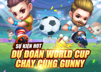 Gunny PC cháy cùng World Cup, ra mắt siêu sự kiện hấp dẫn mùa bóng đá ​