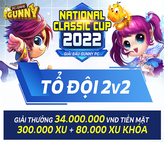 10/12 bắt đầu Vòng Loại 2v2 Gunny PC National Classic Cup