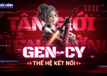 Gen-Cy: Thế hệ mới được định hình bởi Cyber Fantasy