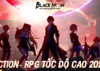 Hắc Nguyệt Quyền Thần: Tuyệt phẩm ARPG thế hệ mới chính thức ghi danh vào đường đua game Việt 2023.