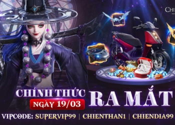 Chiến Địa gửi tặng 222 Giftcode nhân dịp ra mắt