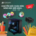 CORSAIR BACK TO SCHOOL MÙA TỰU TRƯỜNG VỚI CHƯƠNG TRÌNH KHUYẾN MẠI HẤP DẪN