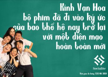 Kính Vạn Hoa bộ phim đã đi vào ký ức của bao thế hệ nay trợ lại với một diện mạo hoàn toàn mới