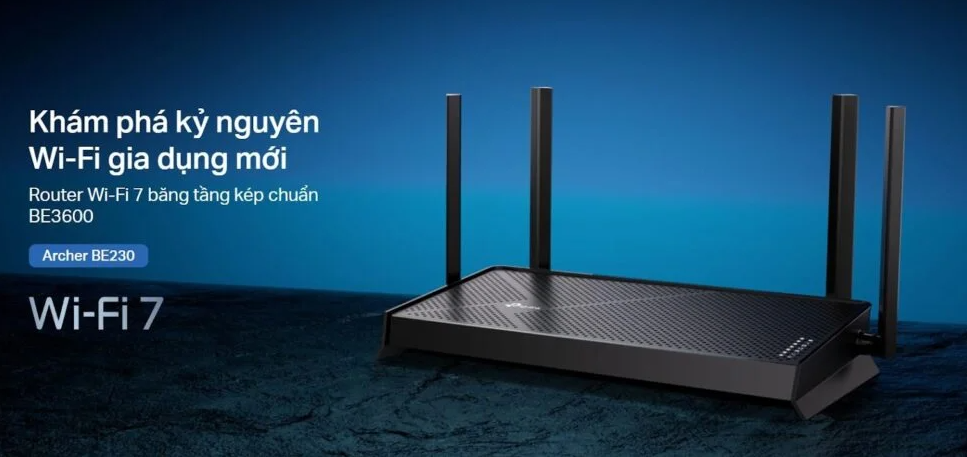 TP-Link Archer BE230 – Router Wi-Fi 7 đầu tiên ra mắt tại Việt Nam