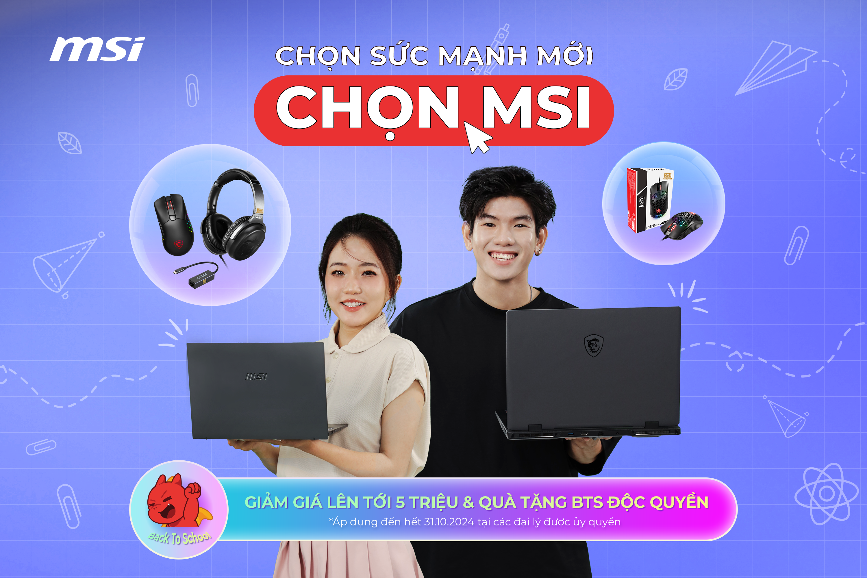 KHỞI ĐỘNG MÙA TỰU TRƯỜNG 2024: “CHỌN SỨC MẠNH MỚI – CHỌN MSI”