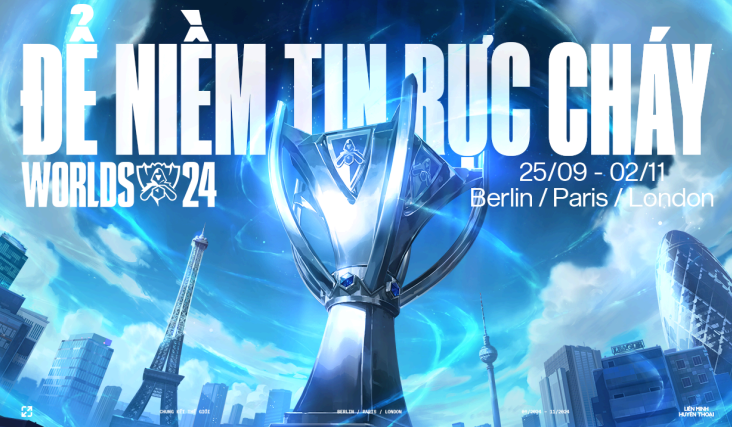 Chung kết Thế Giới Liên Minh Huyền Thoại 2024: “Để Niềm Tin Rực Cháy”