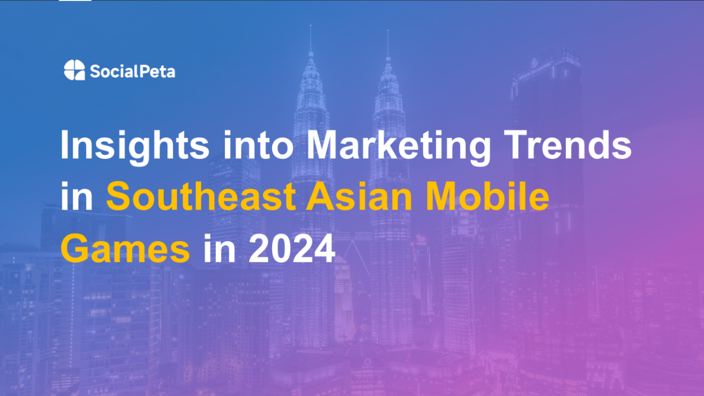 Báo cáo về game di động tại thị trường Đông Nam Á