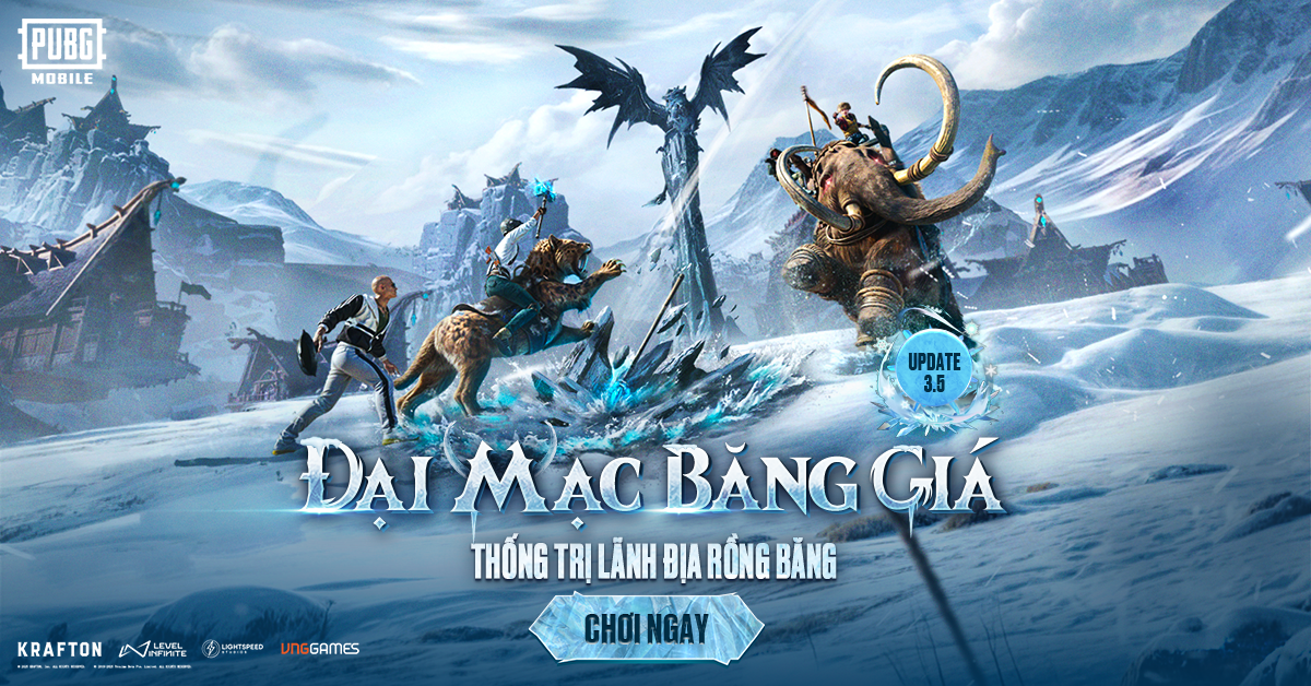 CÙNG CHINH PHỤC ĐẠI MẠC BĂNG GIÁ TẠI PUBG MOBILE PHIÊN BẢN CẬP NHẬT 3.5