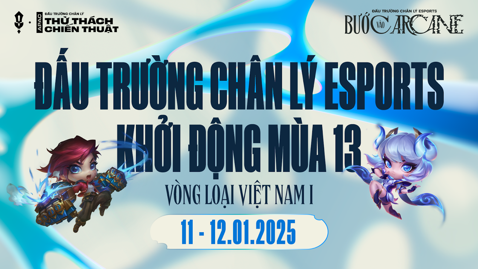 ĐẤU TRƯỜNG CHÂN LÝ ESPORTS KHỞI ĐỘNG MÙA GIẢI 13, HƠN 800 TUYỂN THỦ VIỆT NAM ĐĂNG KÝ VÒNG LOẠI ĐẦU TIÊN