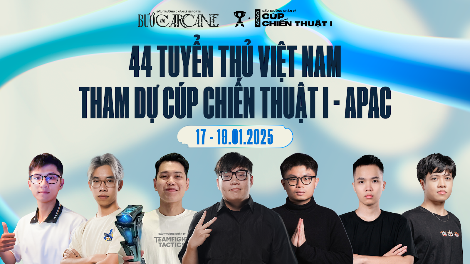 ĐẤU TRƯỜNG CHÂN LÝ ESPORTS MÙA 13: 44 TUYỂN THỦ VIỆT NAM THAM DỰ CÚP CHIẾN THUẬT I – APAC