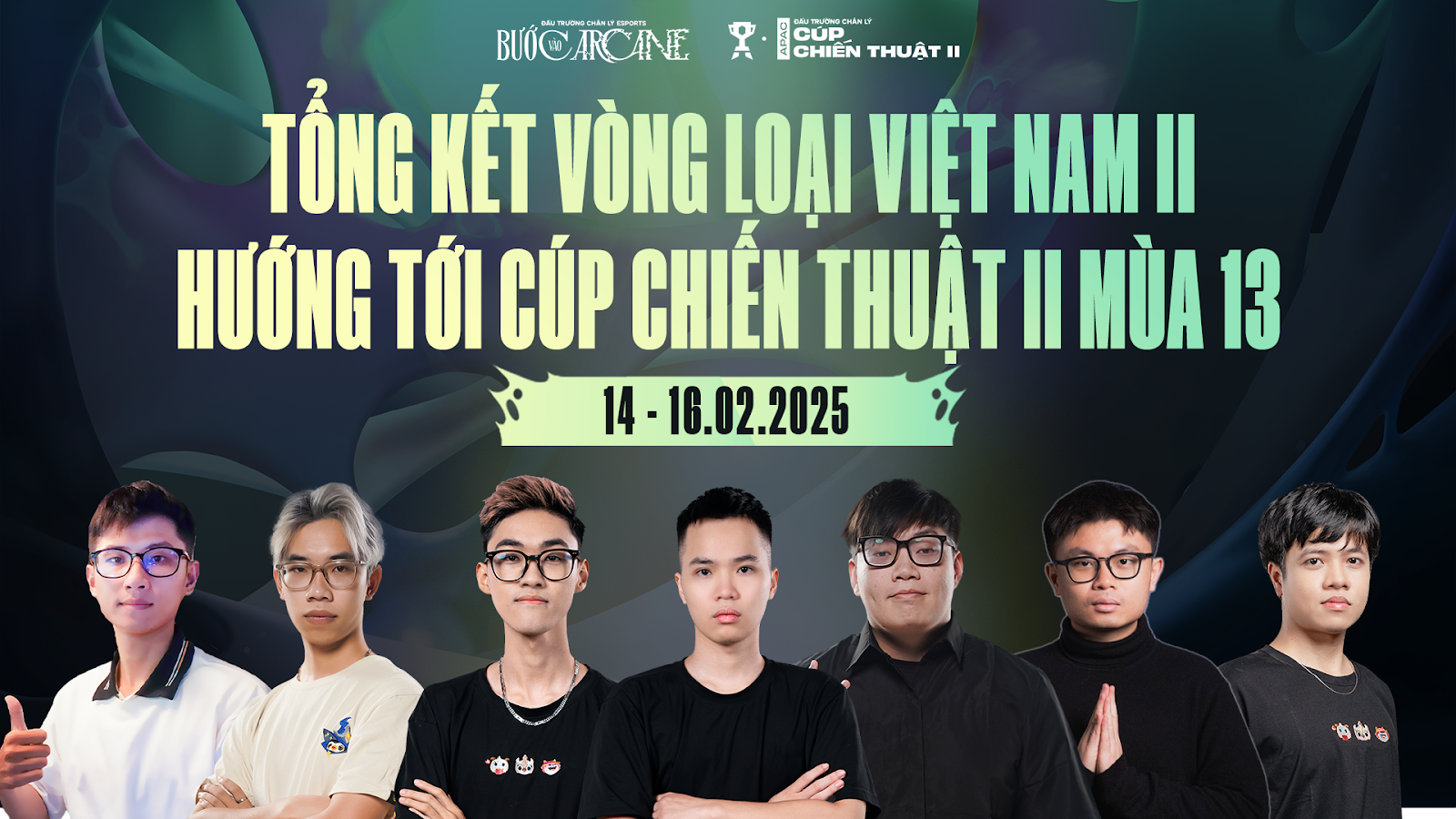 ĐẤU TRƯỜNG CHÂN LÝ ESPORTS MÙA GIẢI 13: XÁC ĐỊNH 26 TUYỂN THỦ VIỆT NAM TIẾP THEO THAM DỰ CÚP CHIẾN THUẬT 2