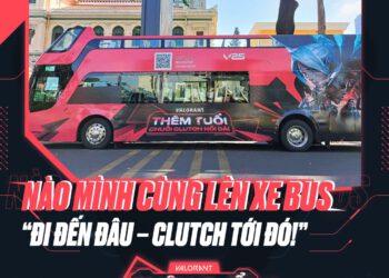 TP.HCM VÀ HÀ NỘI SÔI SỤC CÙNG SỰ KIỆN VALORANT THÊM TUỔI CHUỖI CLUTCH NỐI DÀI