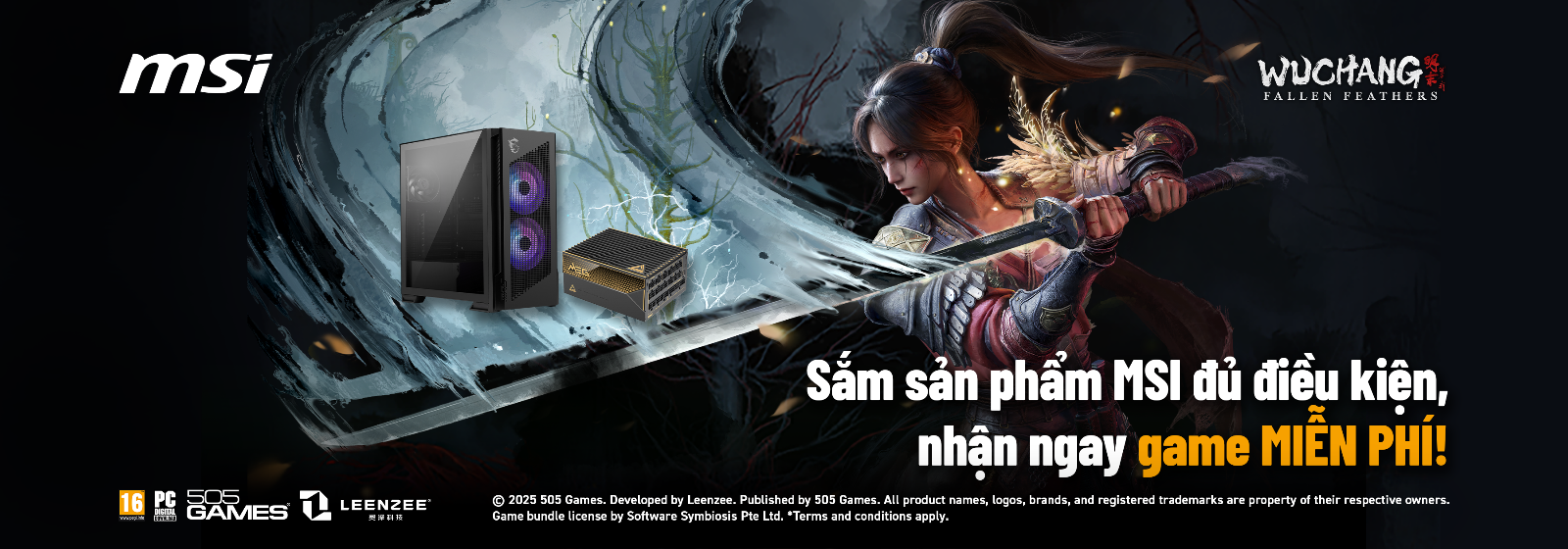 Trang bị và bước vào thế giới thần thoại kỳ ảo và huyền bí cùng MSI! Nhận ngay Game WUCHANG: Fallen Feathers khi mua sản phẩm được chỉ định từ MSI!