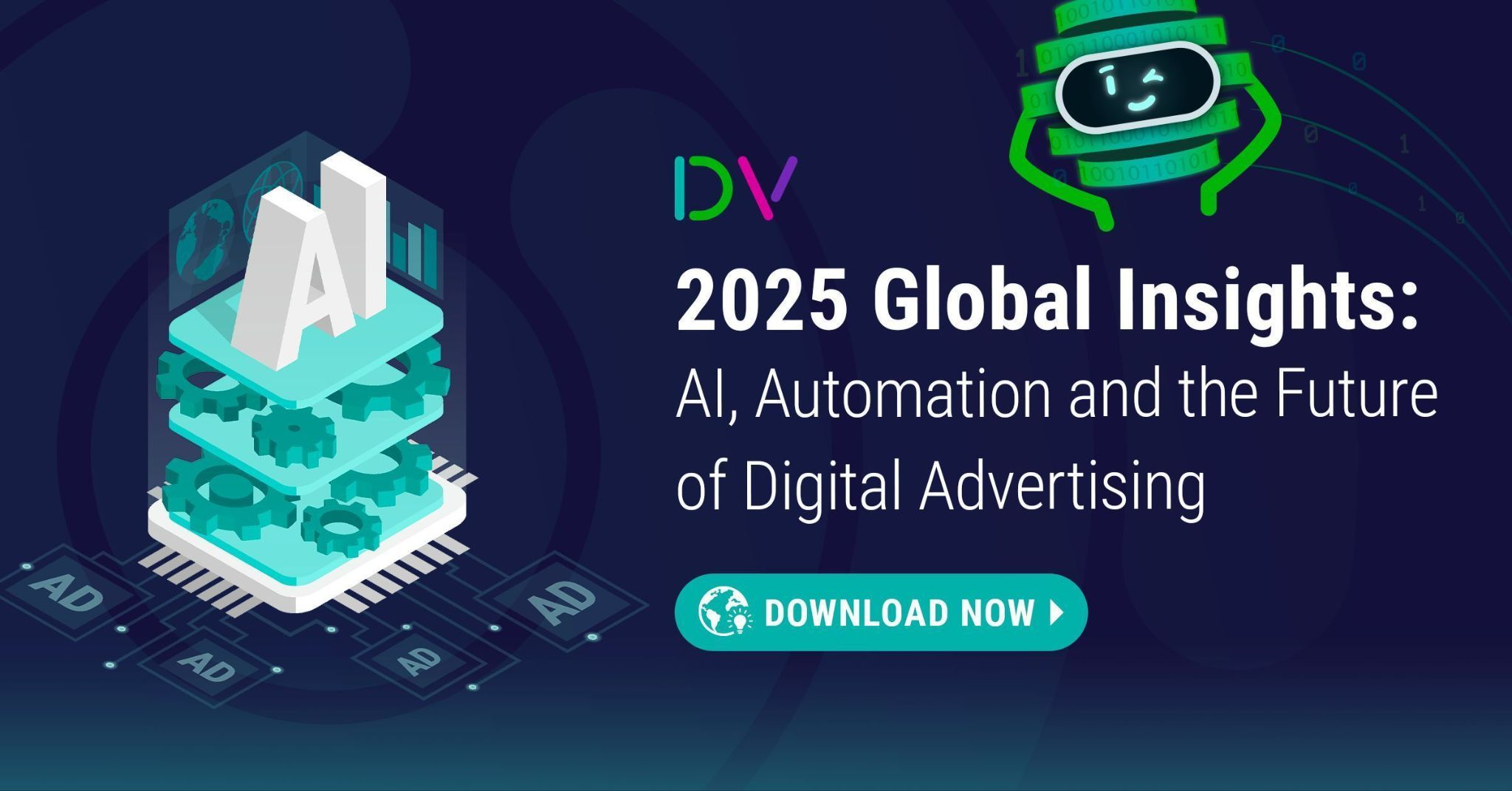 Báo cáo Toàn cầu 2025 của DoubleVerify: AI giúp nâng cao hiệu quả và thúc đẩy tăng trưởng kinh doanh