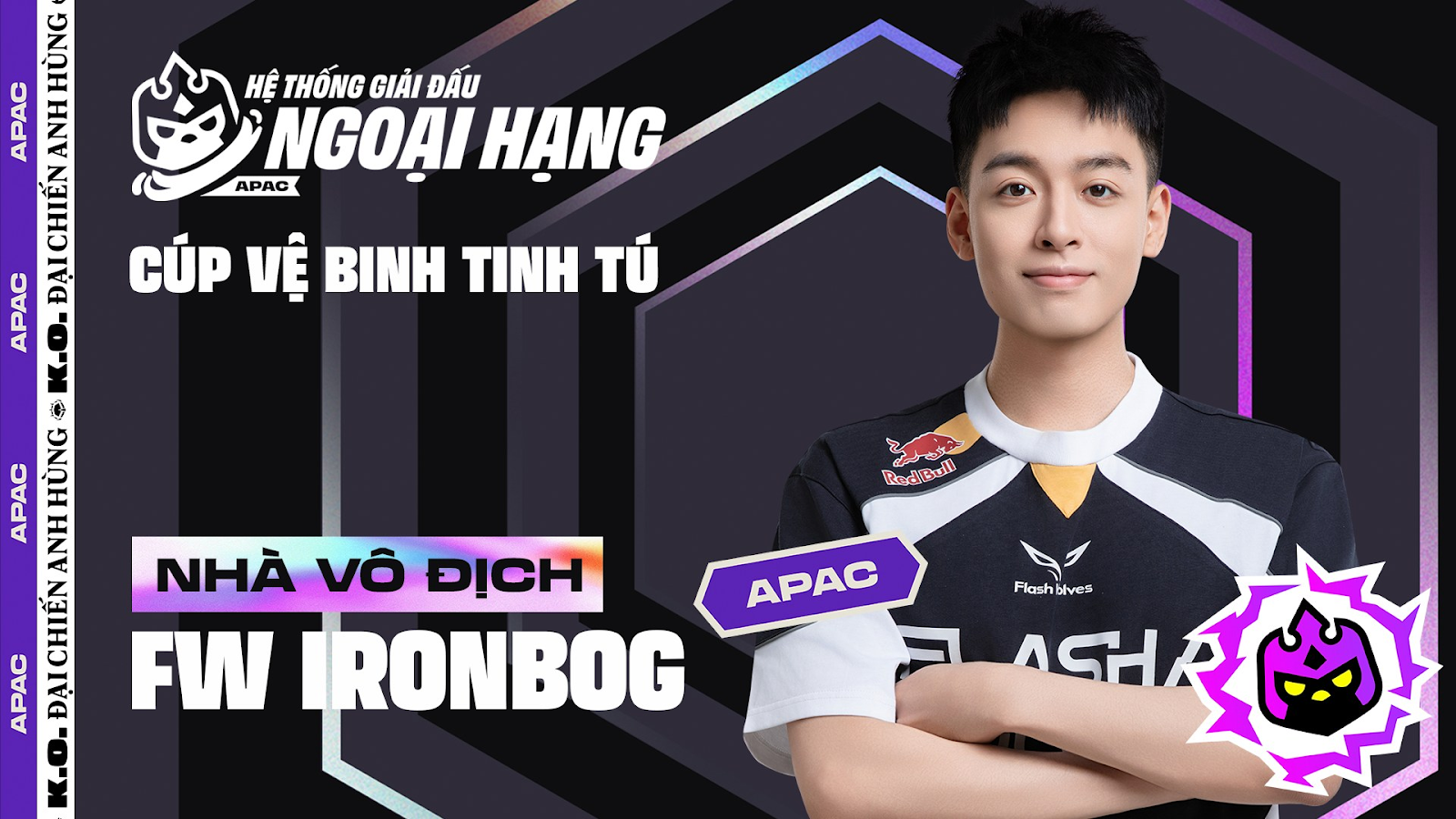 ĐẤU TRƯỜNG CHÂN LÝ ESPORTS MÙA 15: IRONBOG VÔ ĐỊCH KỲ CÚP THỨ HAI CỦA HỆ THỐNG GIẢI NGOẠI HẠNG APAC